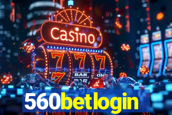 560betlogin