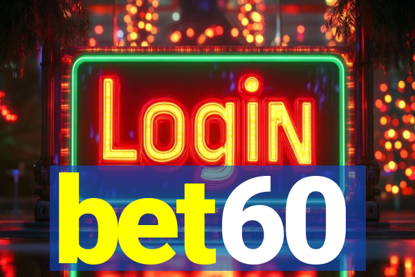 bet60