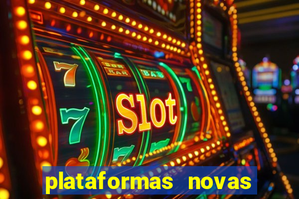 plataformas novas fortune tiger