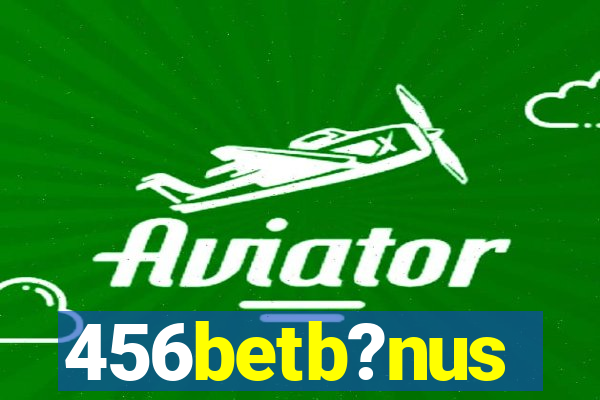 456betb?nus