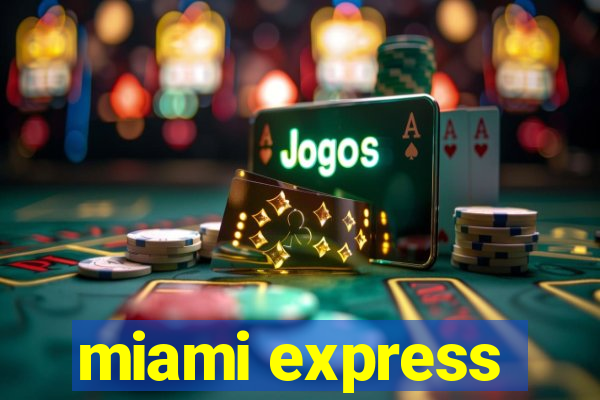 miami express