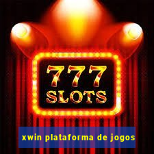 xwin plataforma de jogos