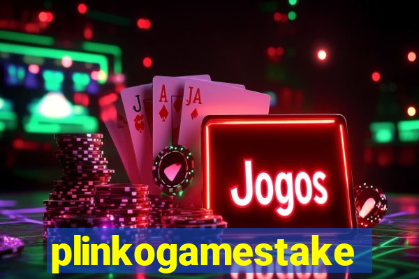 plinkogamestake