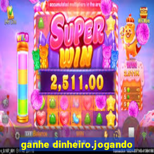 ganhe dinheiro.jogando