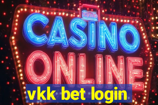 vkk bet login