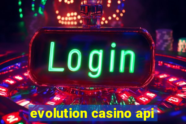 evolution casino api