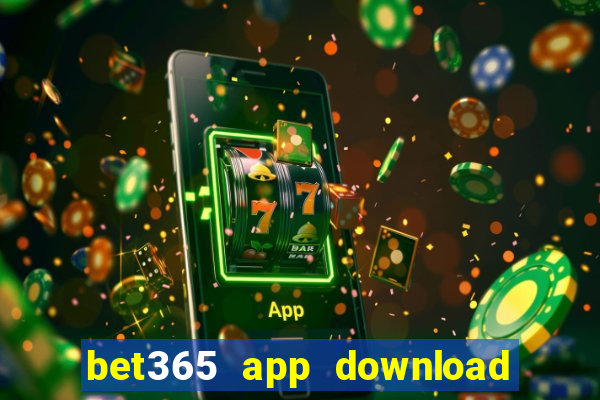 bet365 app download play store