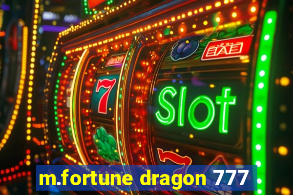 m.fortune dragon 777