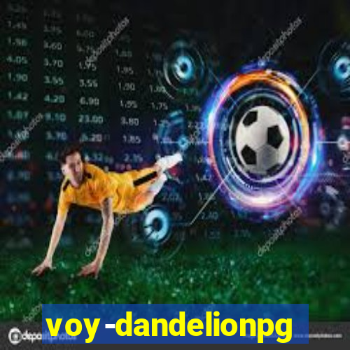 voy-dandelionpg.com