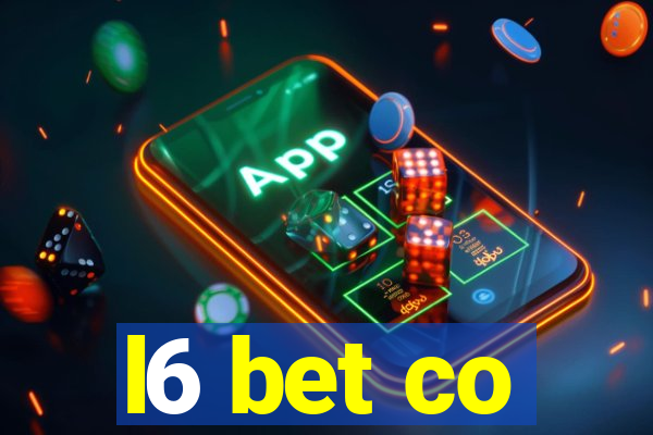 l6 bet co