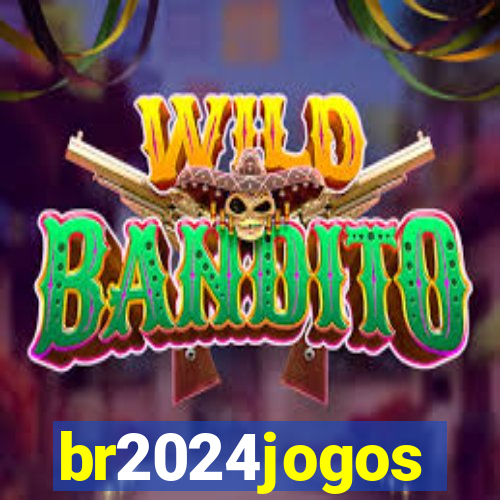 br2024jogos