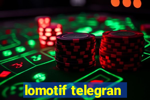 lomotif telegran