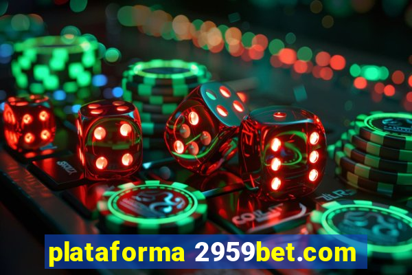 plataforma 2959bet.com