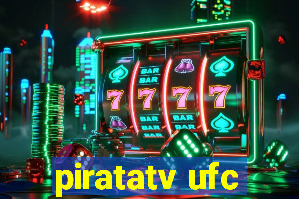 piratatv ufc