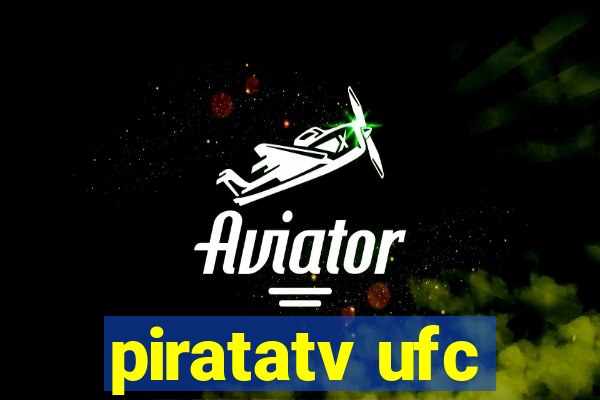 piratatv ufc