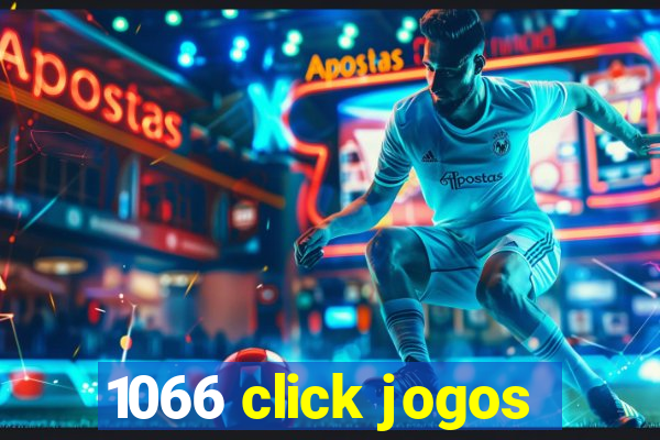 1066 click jogos