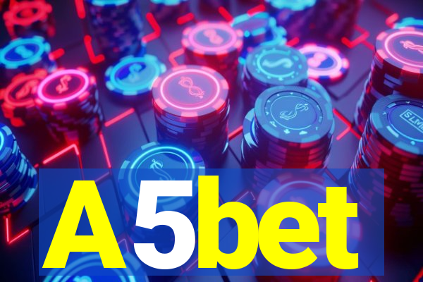 A5bet