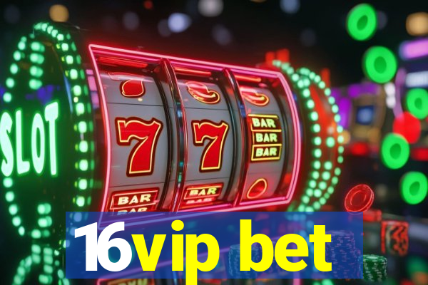 16vip bet