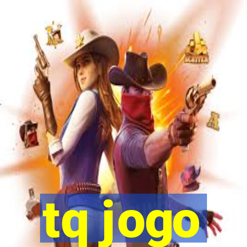 tq jogo