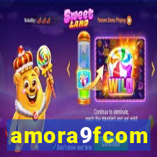 amora9fcom