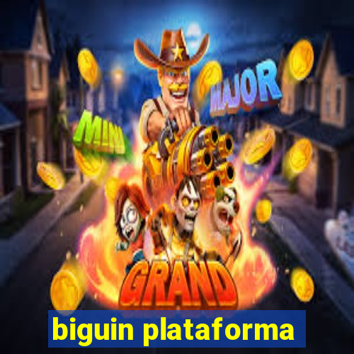 biguin plataforma