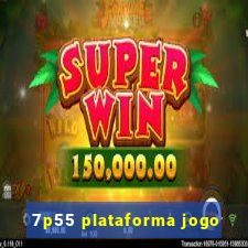 7p55 plataforma jogo