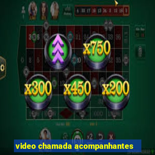 video chamada acompanhantes