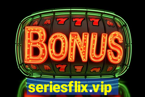 seriesflix.vip