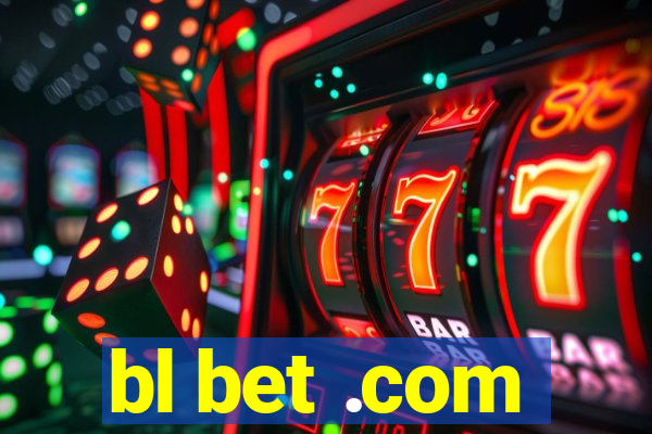 bl bet .com