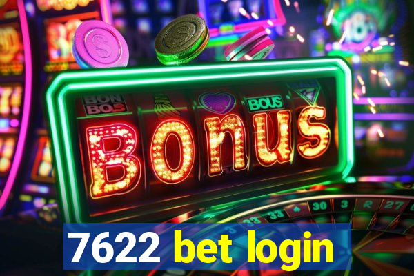 7622 bet login