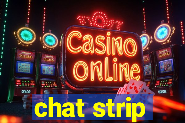 chat strip