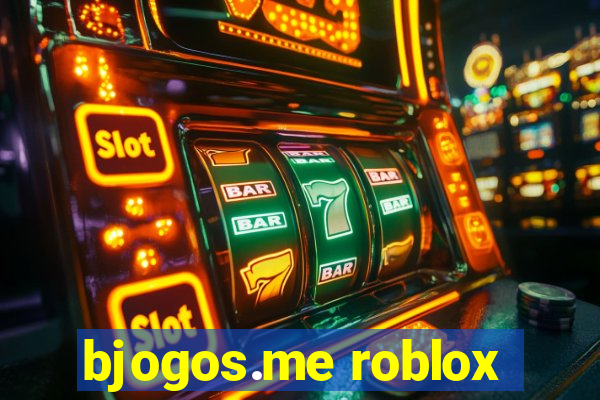 bjogos.me roblox