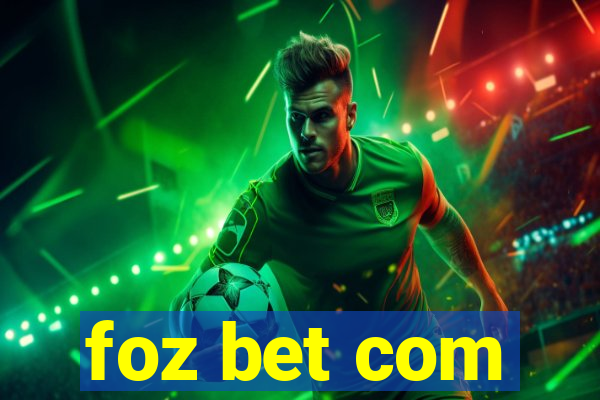 foz bet com