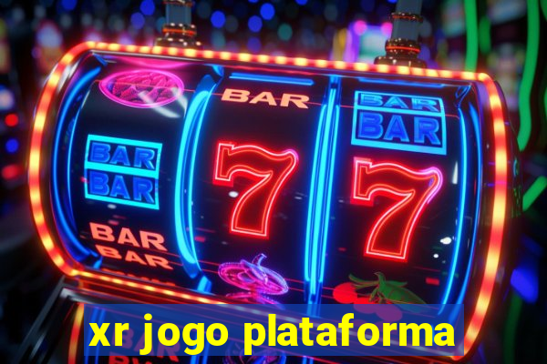 xr jogo plataforma