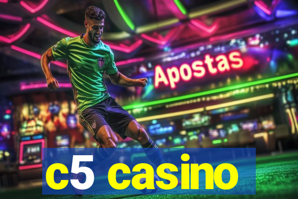 c5 casino