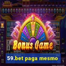 59.bet paga mesmo