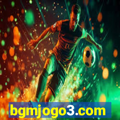 bgmjogo3.com