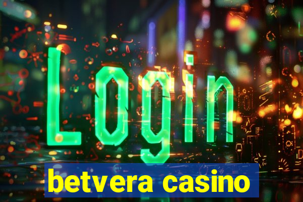 betvera casino