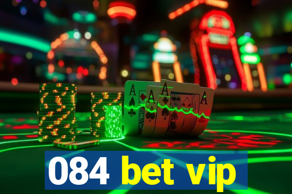 084 bet vip