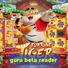 guru beta reader