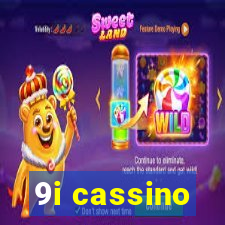 9i cassino