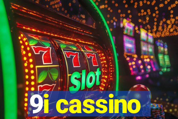 9i cassino