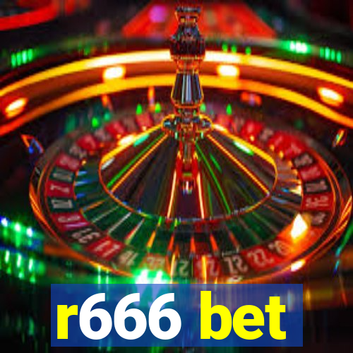 r666 bet