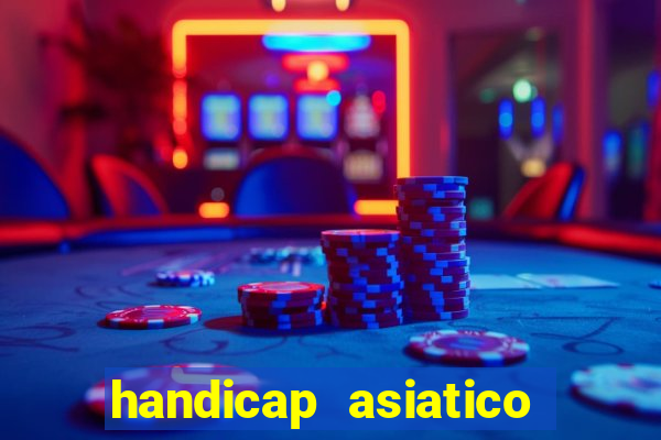 handicap asiatico 0.0 0.5