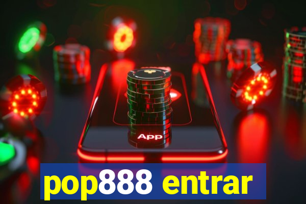 pop888 entrar