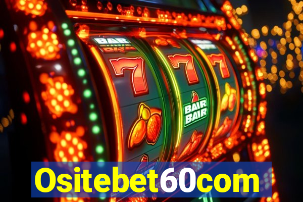 Ositebet60com