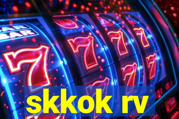 skkok rv