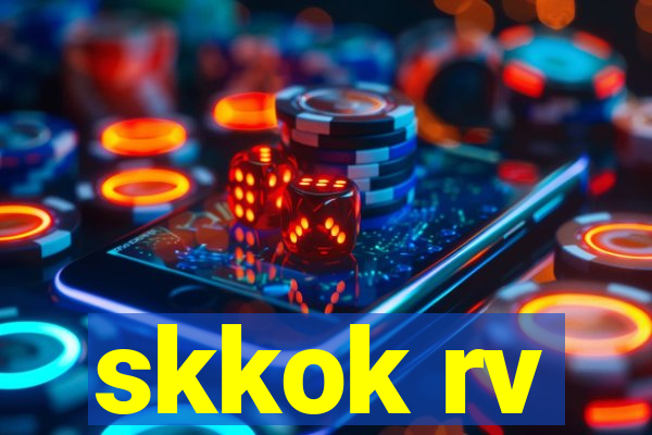 skkok rv