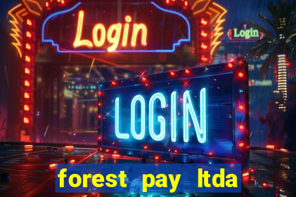 forest pay ltda plataforma de jogos