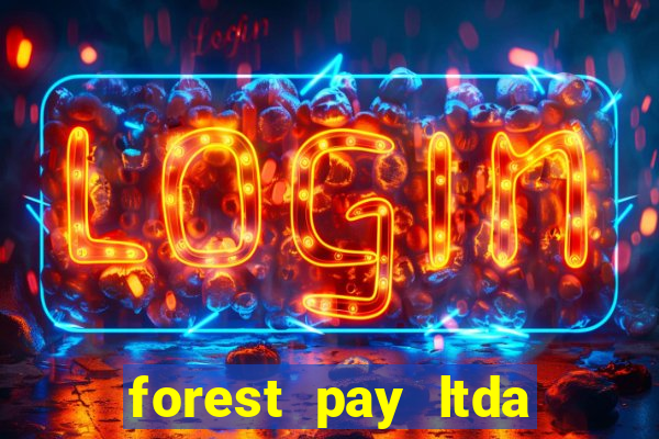 forest pay ltda plataforma de jogos